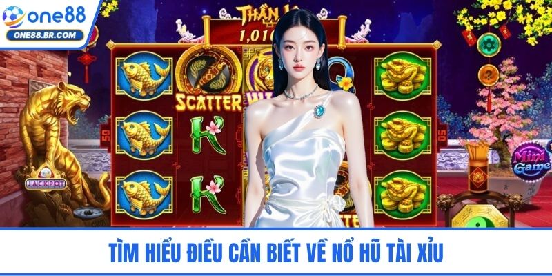 Nổ Hũ Tài Xỉu - Săn Thưởng Jackpot Hấp Dẫn Tại ONE88 Tìm hiểu điều cần biết về nổ hũ tài xỉu
