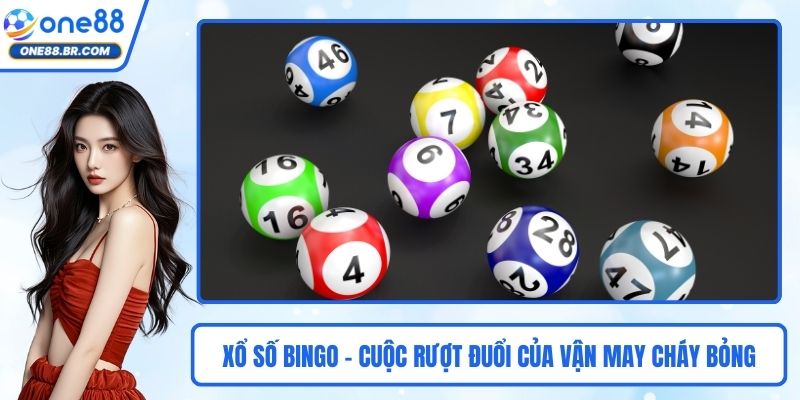 Xổ Số Bingo - Cuộc Rượt Đuổi Của Vận May Cháy Bỏng Tại ONE88 Xổ Số Bingo - Cuộc Rượt Đuổi Của Vận May Cháy Bỏng Tại ONE88