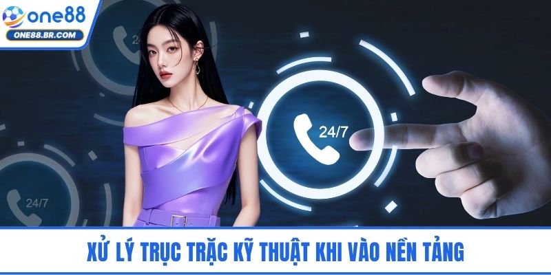 CSKH ONE88 – Nền Tảng Hỗ Trợ Chuẩn Mực Giữa Môi Trường Cược Xử lý trục trặc kỹ thuật khi vào nền tảng